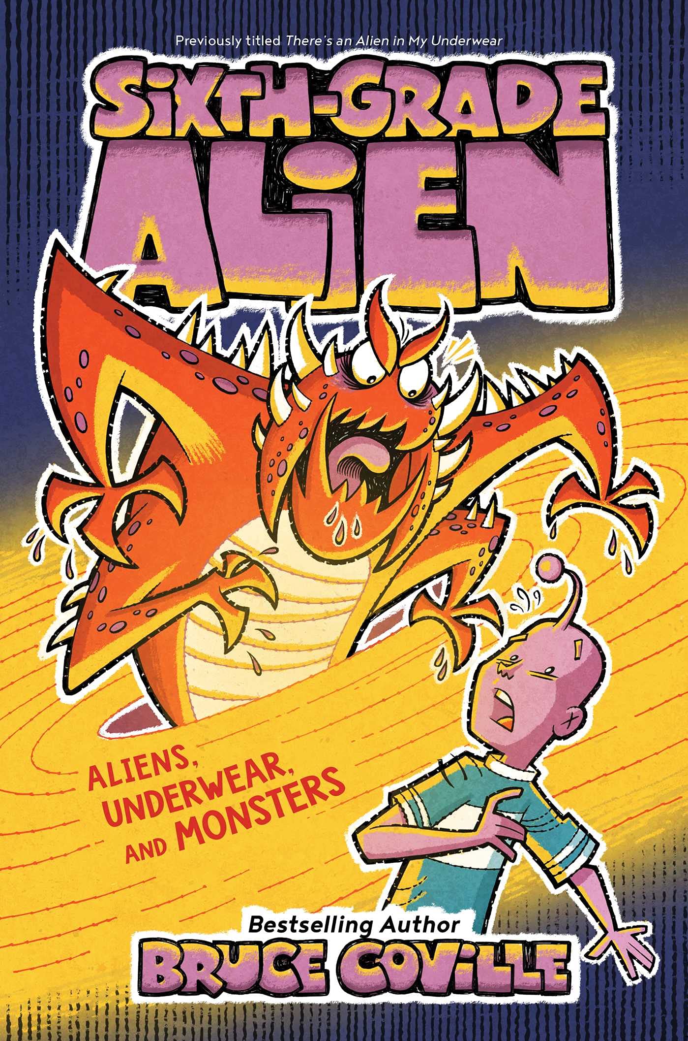 Aliens, Underwear, and Monsters (11) (Sixth-Grade Alien)