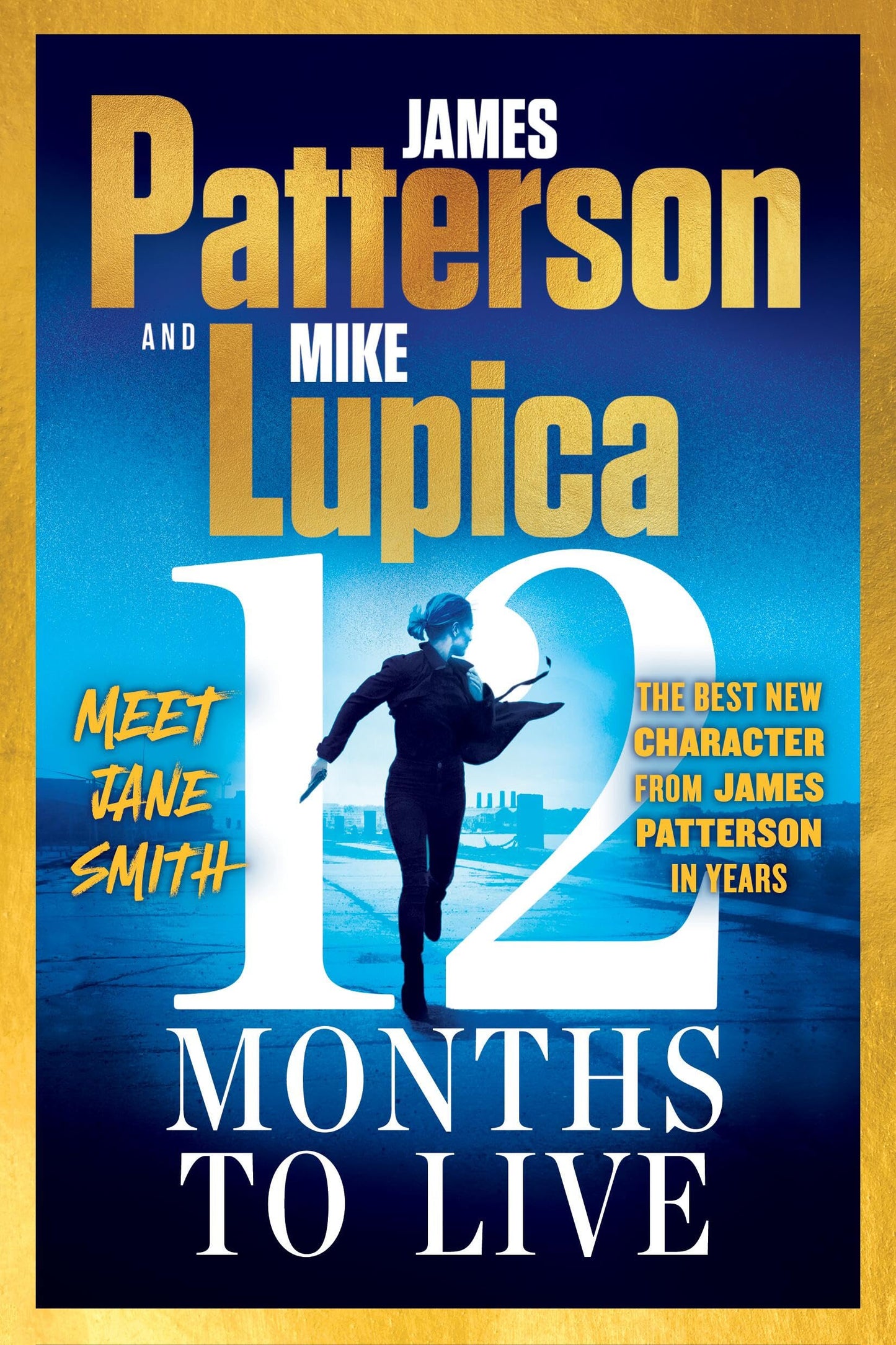 12 Months to Live: A Jane Smith Thriller (A Jane Smith Thriller, 1)
