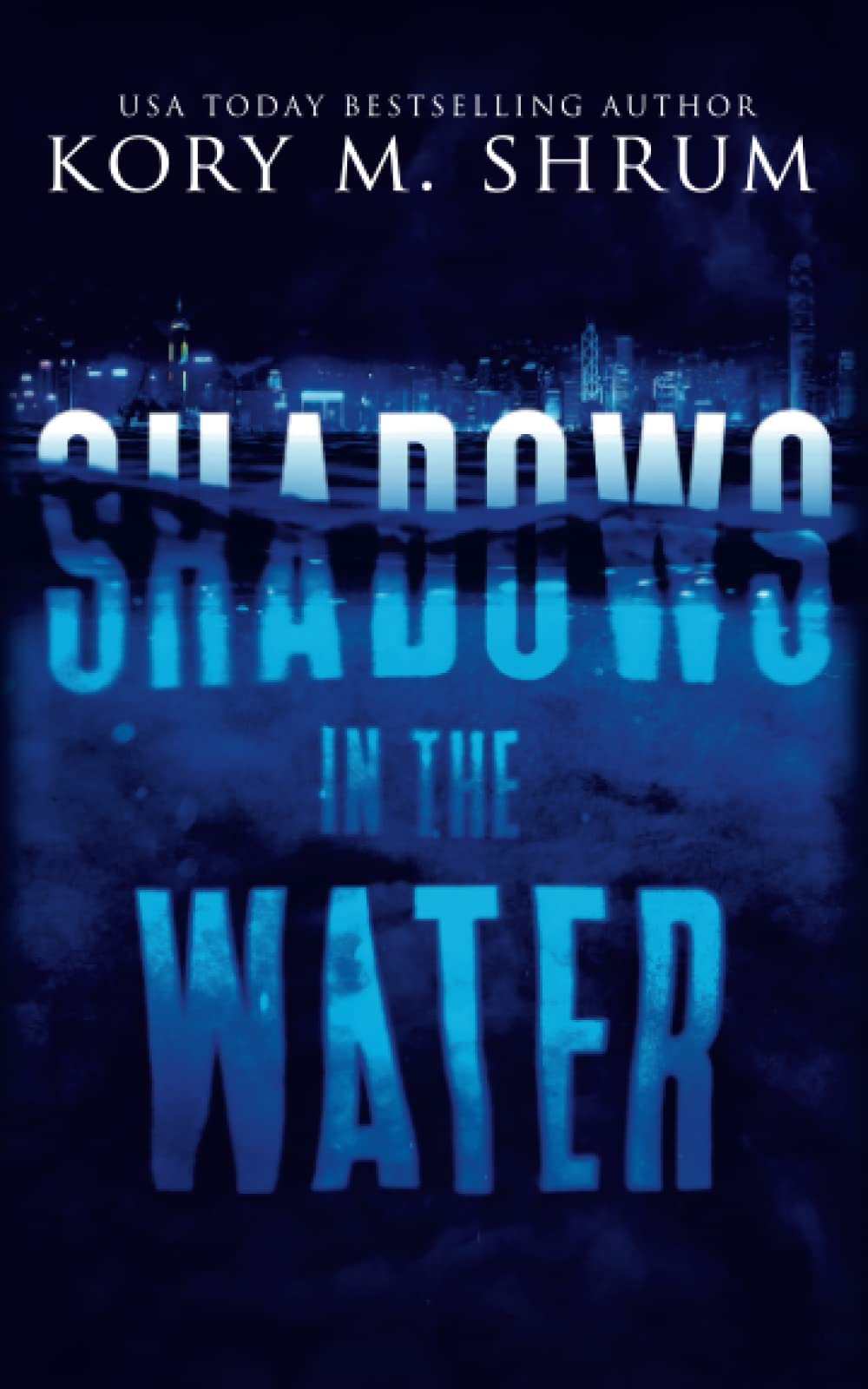 Shadows in the Water (Shadows in the Water Series)