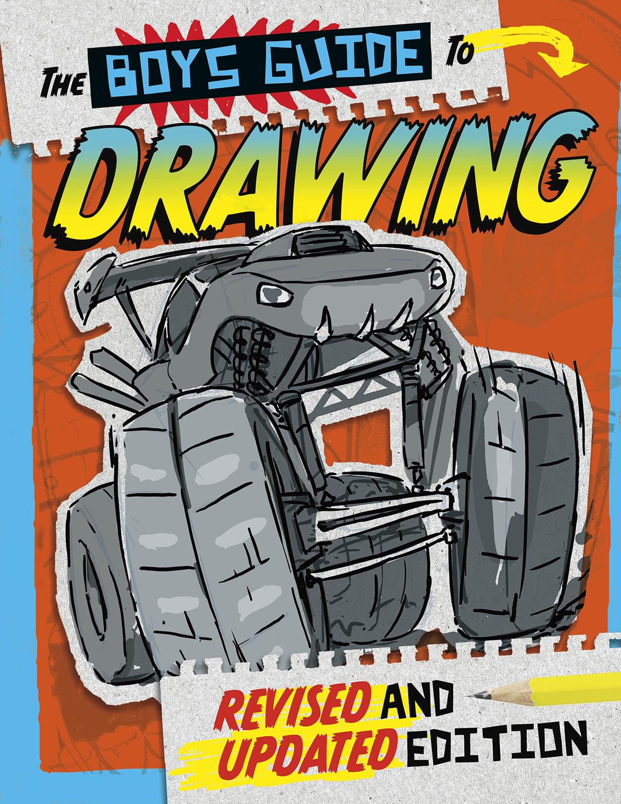 The Boys' Guide to Drawing: Revised and Updated Edition
