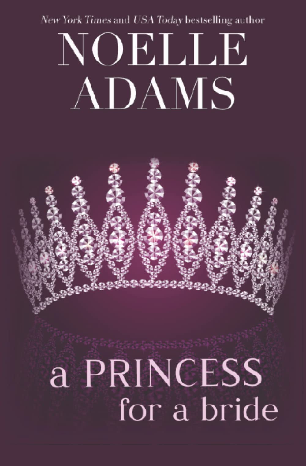 A Princess for a Bride (Rothman Royals)