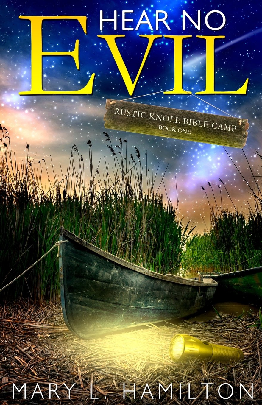 Hear No Evil (Rustic Knoll Bible Camp)