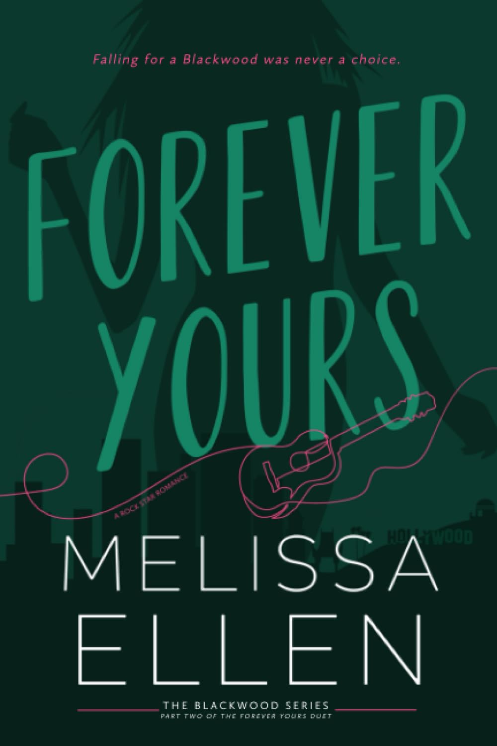 Forever Yours (Blackwood Series)