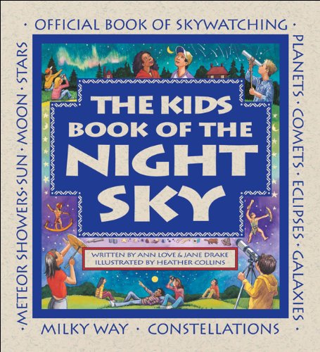 Kids Book of the Night Sky, The (Family Fun)