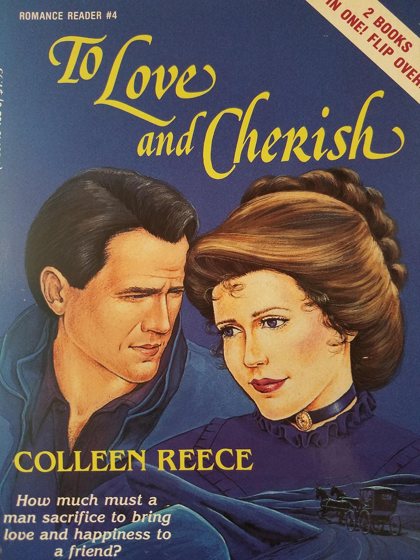 To Love and Cherish and Storm Clouds over Chantel (Romance Reader Series : No 4)