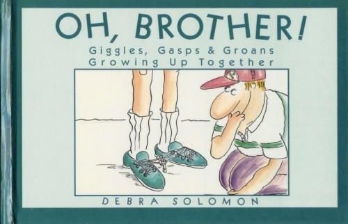 Oh, Brother!