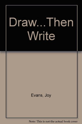 Draw: Then Write