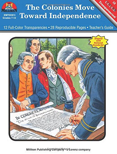 Colonies Move Toward Independence