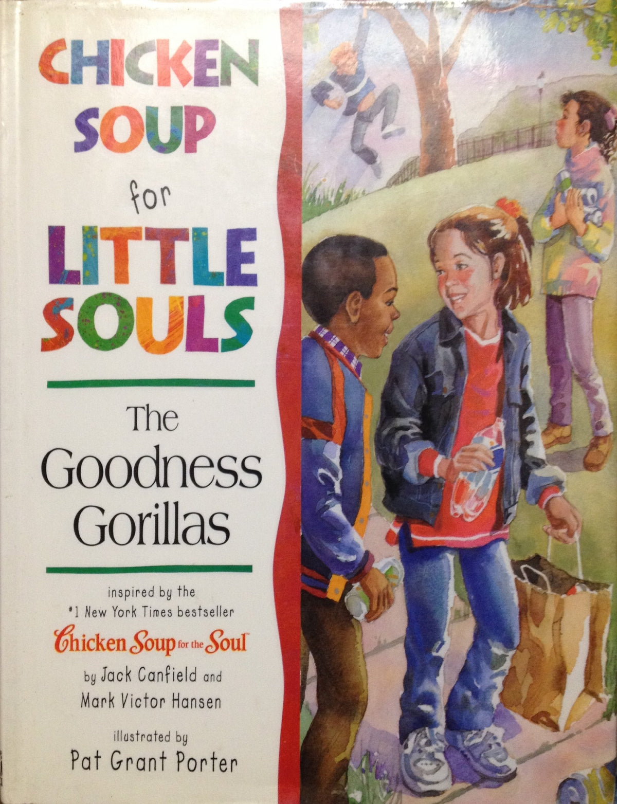 Chicken Soup for Little Souls: the Goodness Gorillas