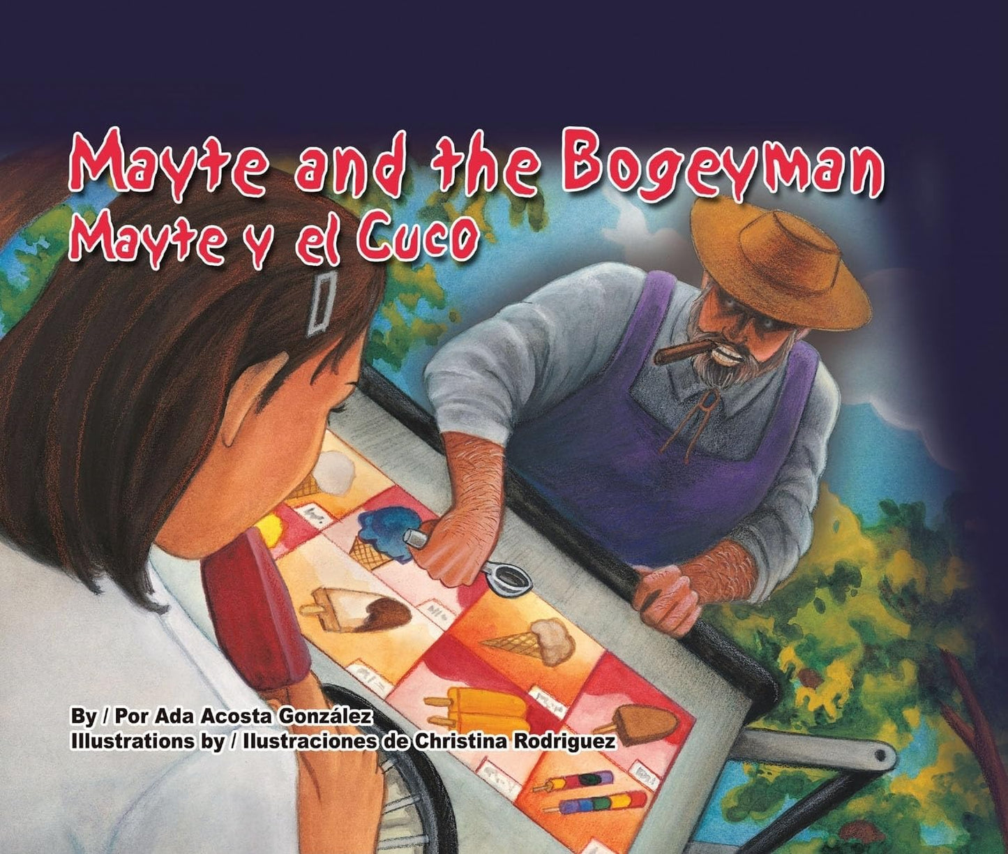 Mayte and the Bogeyman/ Mayte y el cuco (English and Spanish Edition)