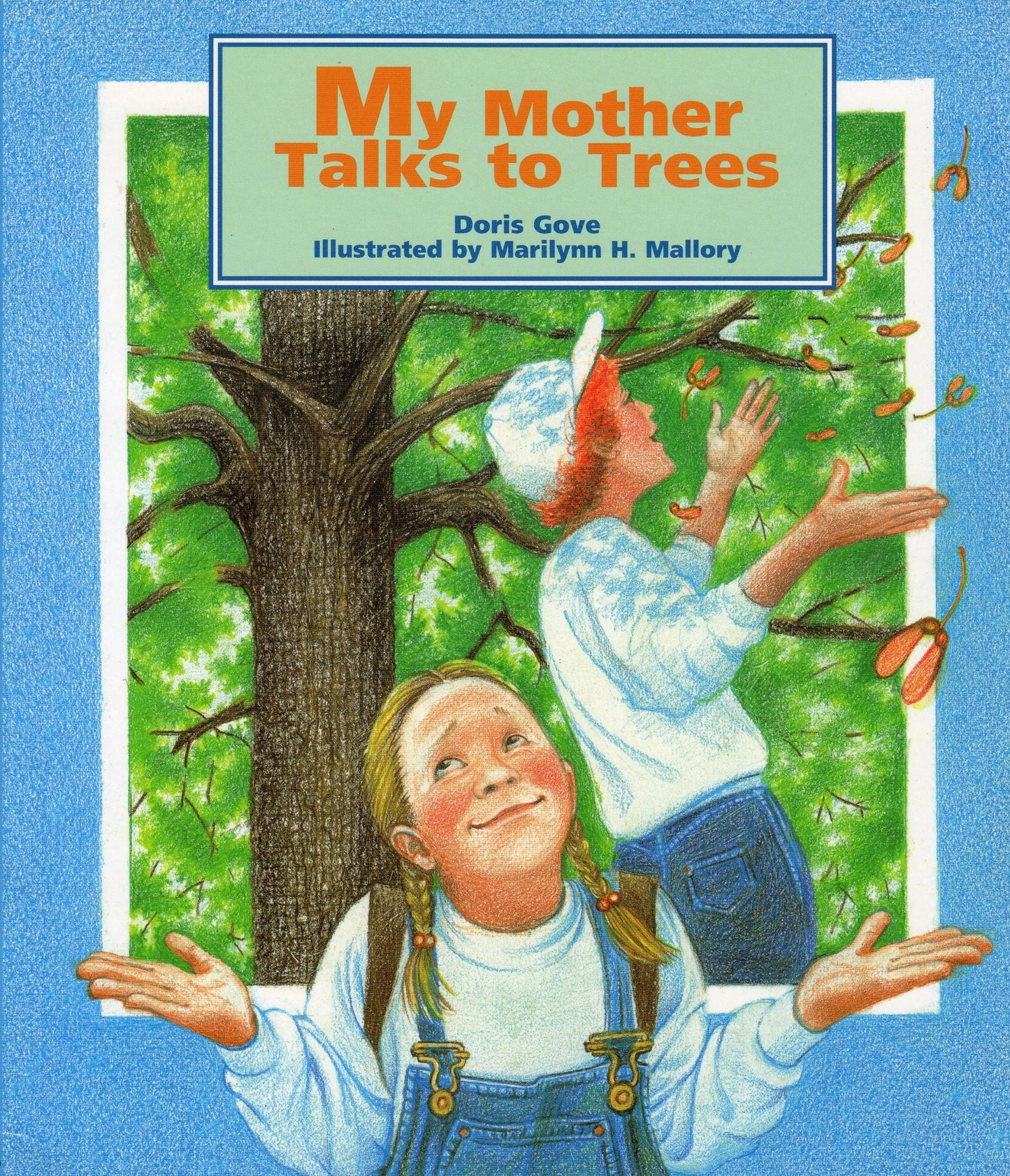 My Mother Talks to Trees