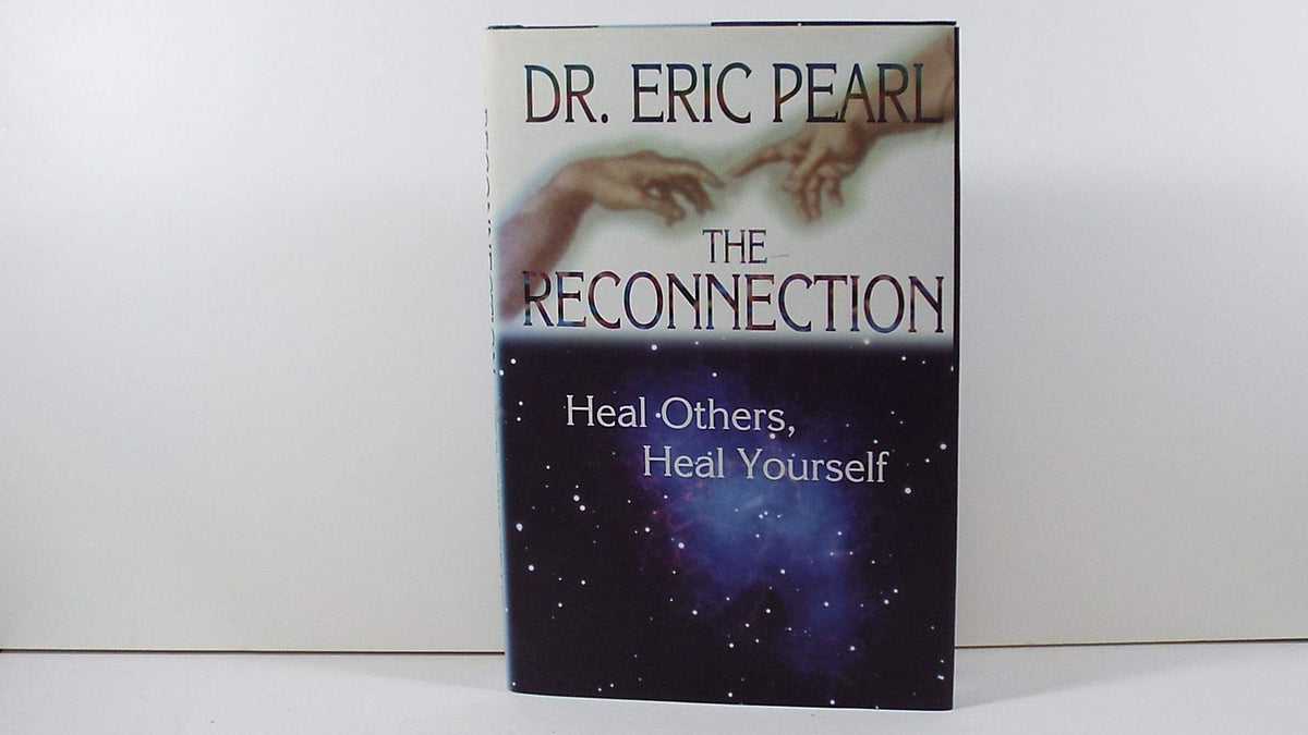 The Reconnection: Heal Others, Heal Yourself