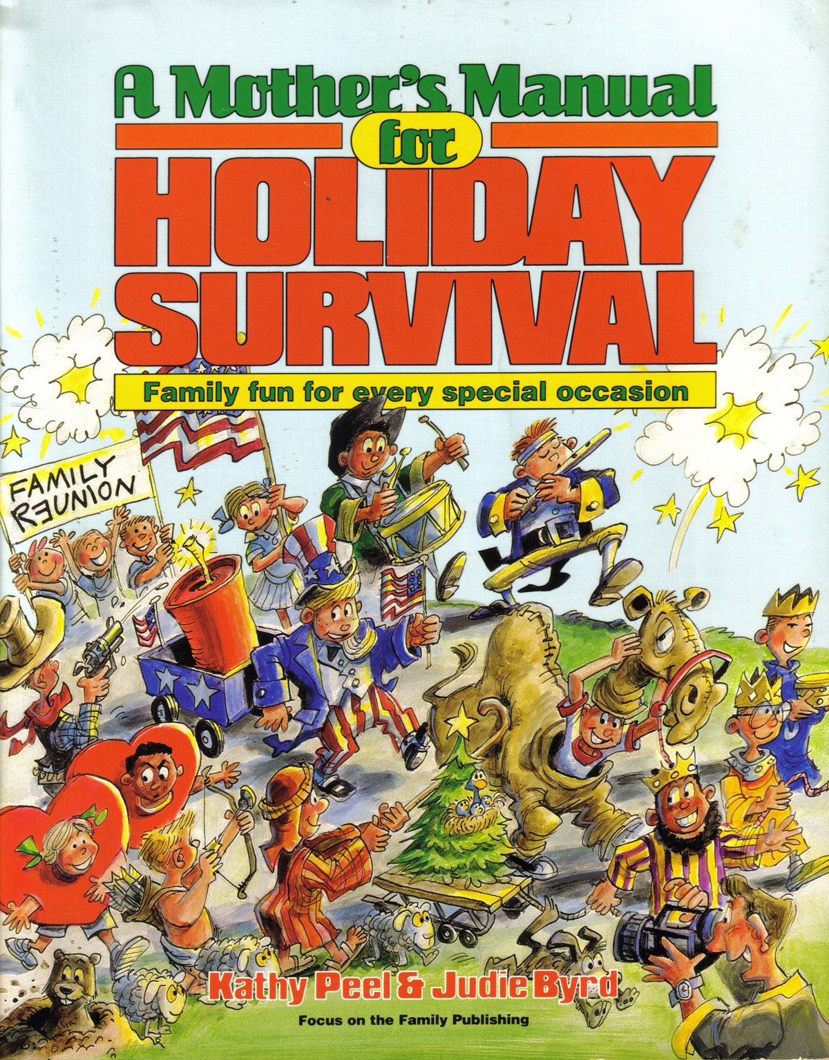 A Mother's Manual for Holiday Survival