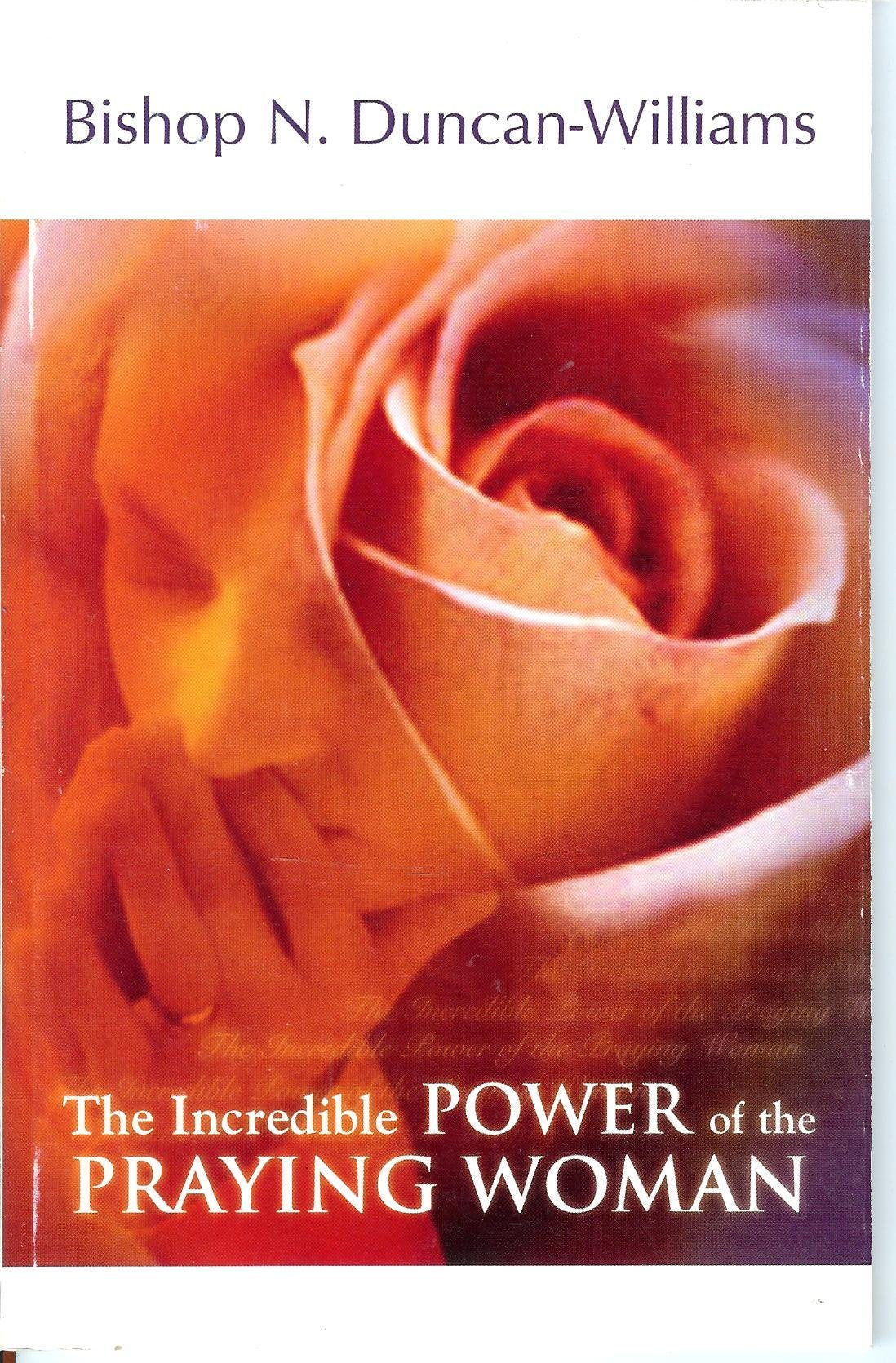 The Incredible Power of the Praying Woman