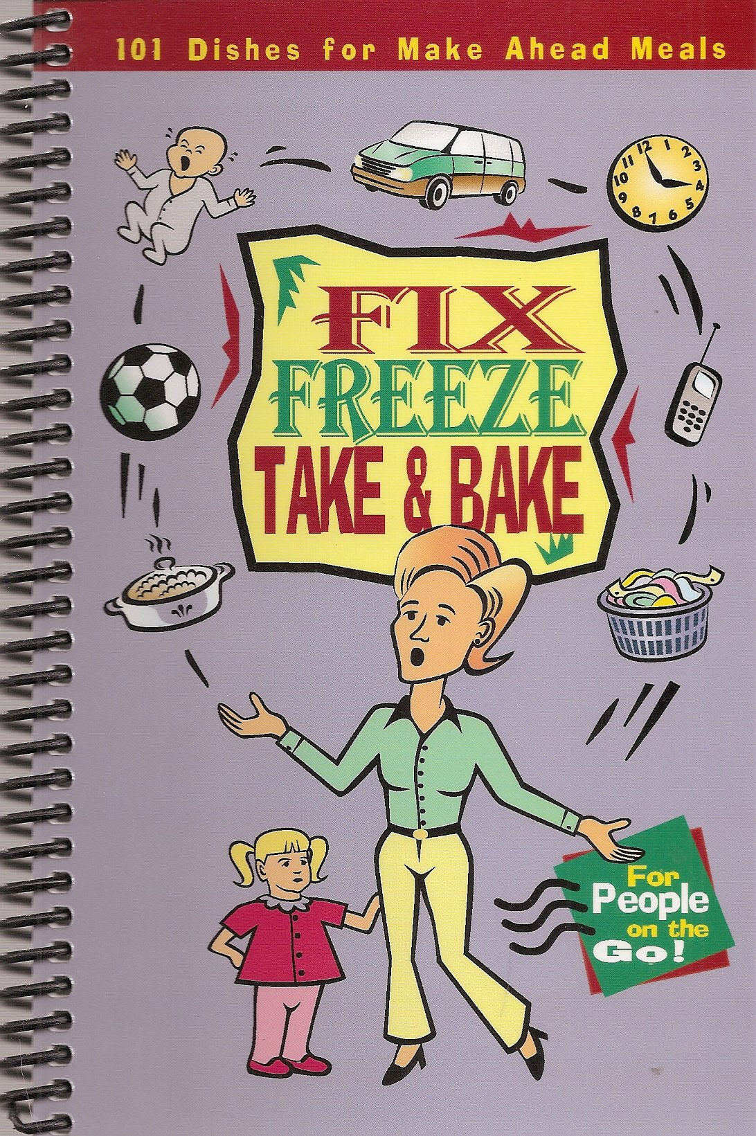 Fix, Freeze, Take & Bake