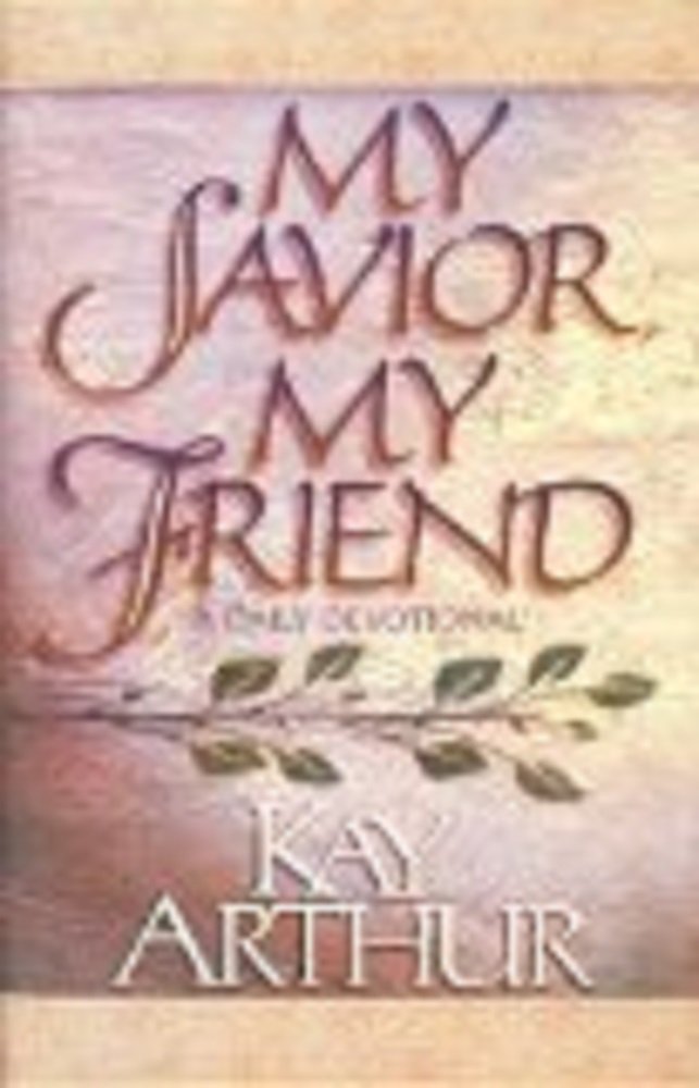 My Savior, My Friend