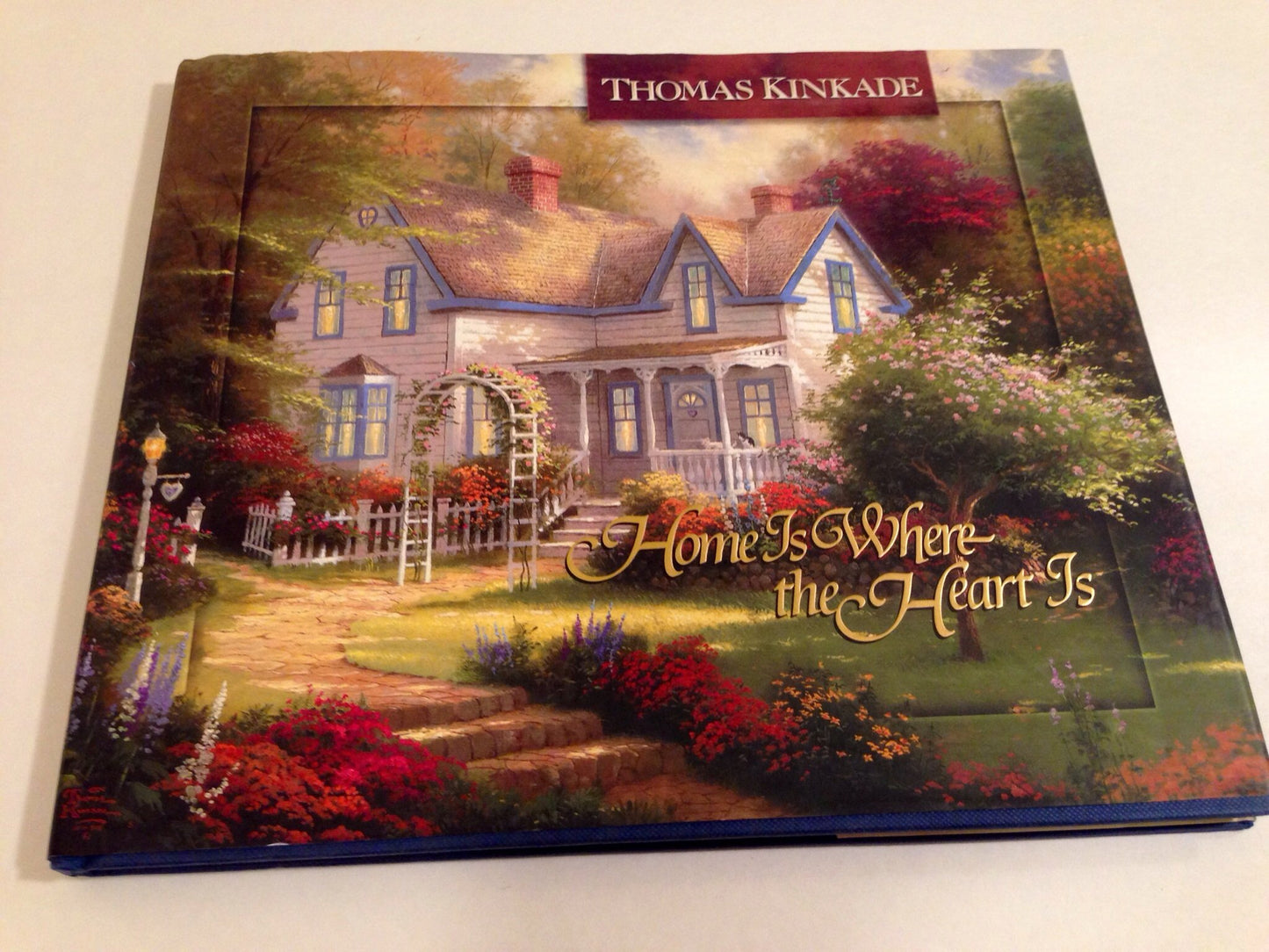 Home Is Where the Heart Is (Thomas Kinkades Lighted Path Collection))