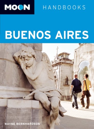 Moon Handbooks Buenos Aires