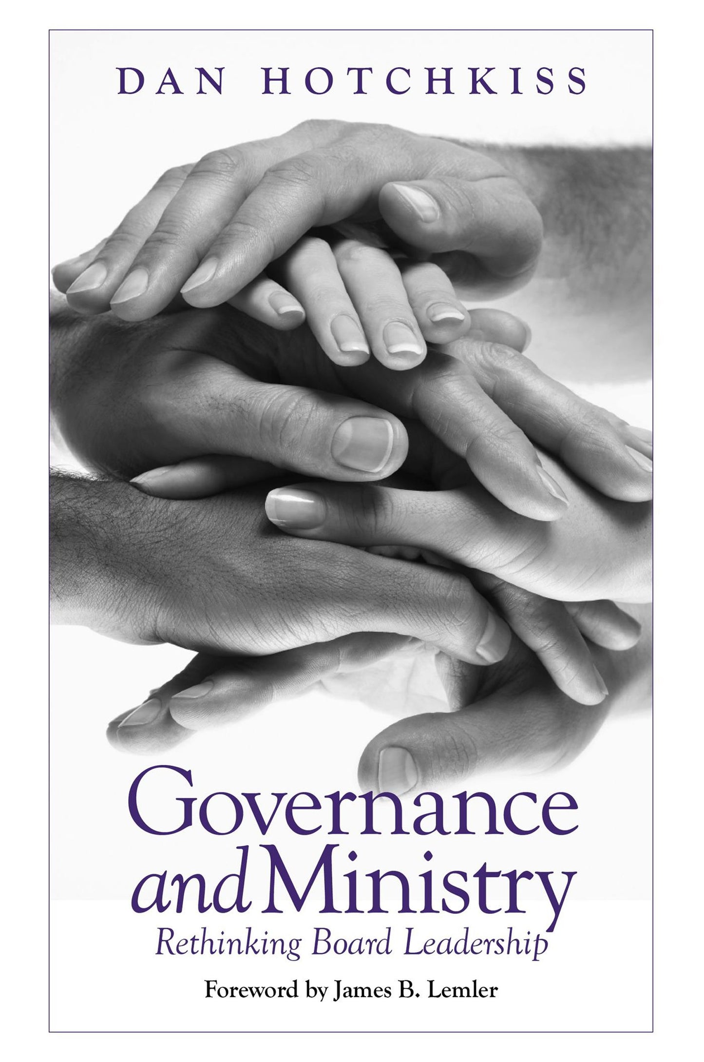Governance and Ministry: Rethinking Board Leadership