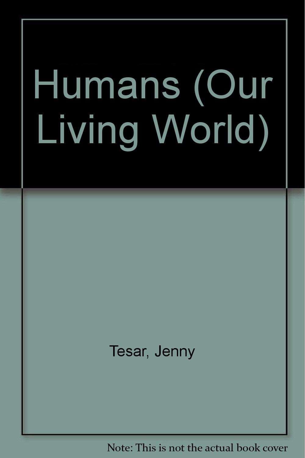 Humans (Our Living World)