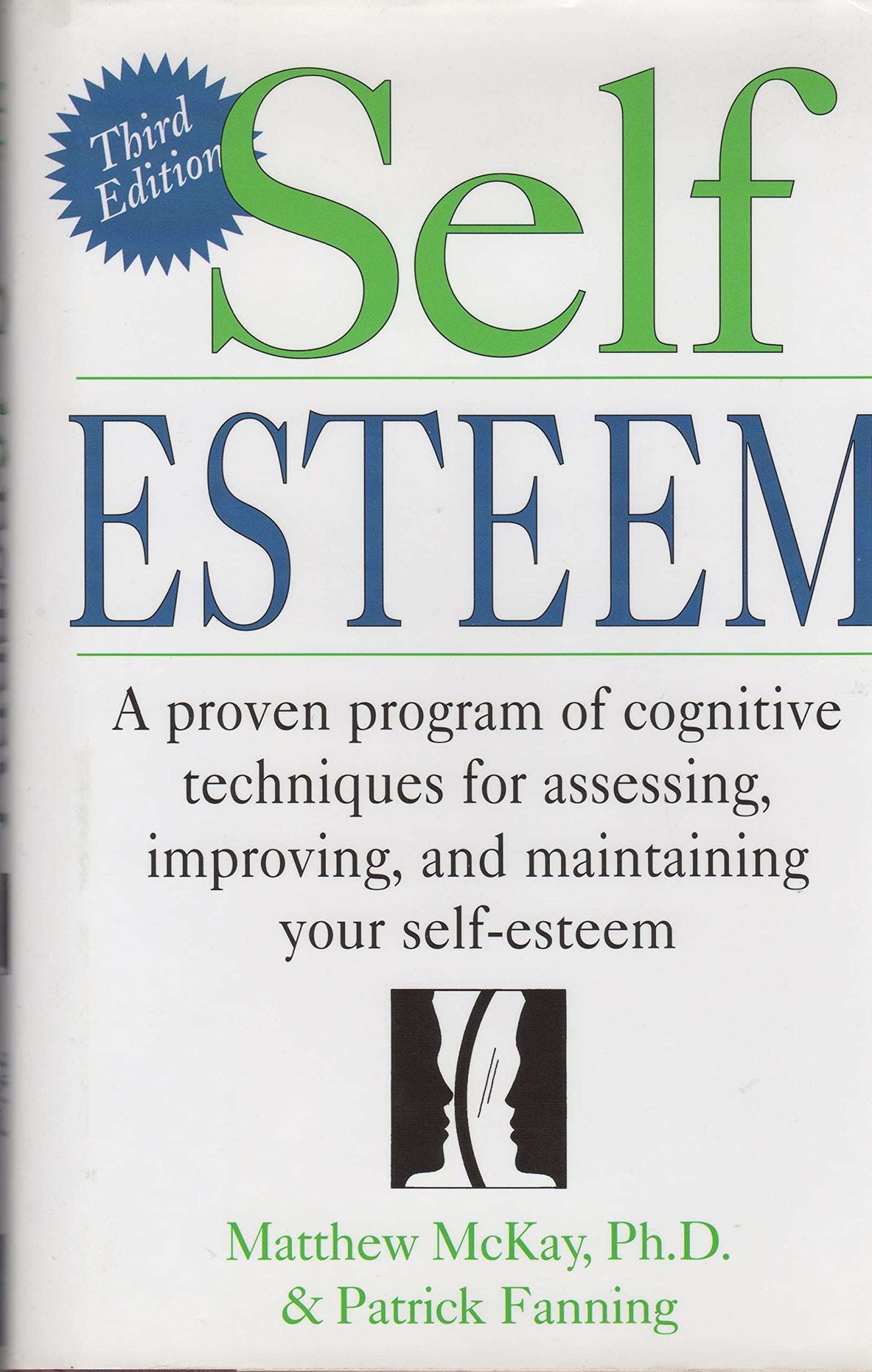 Self Esteem: A Proven Program of Cognitive Techniques for Assessing, Improving, and Maintaining Your Self-Esteem - 9042