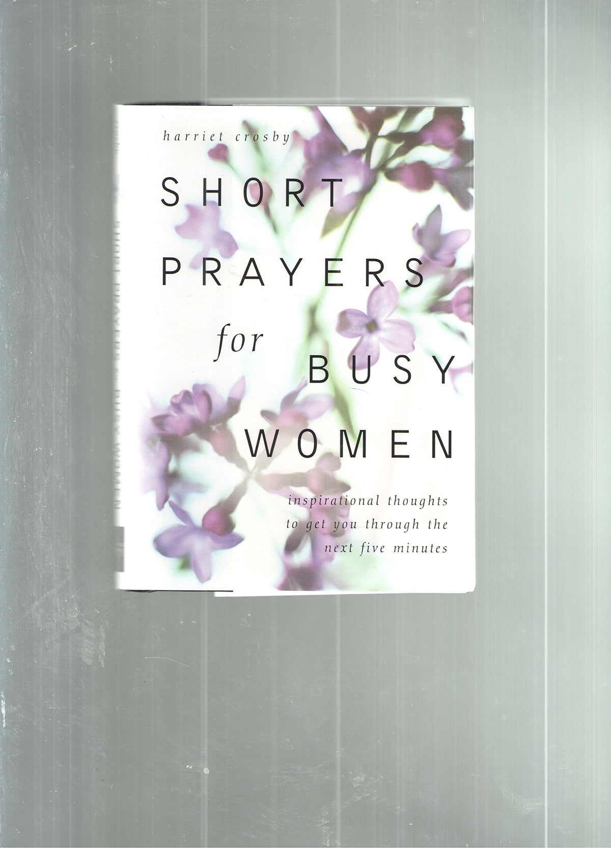 Short Prayers for Busy Women