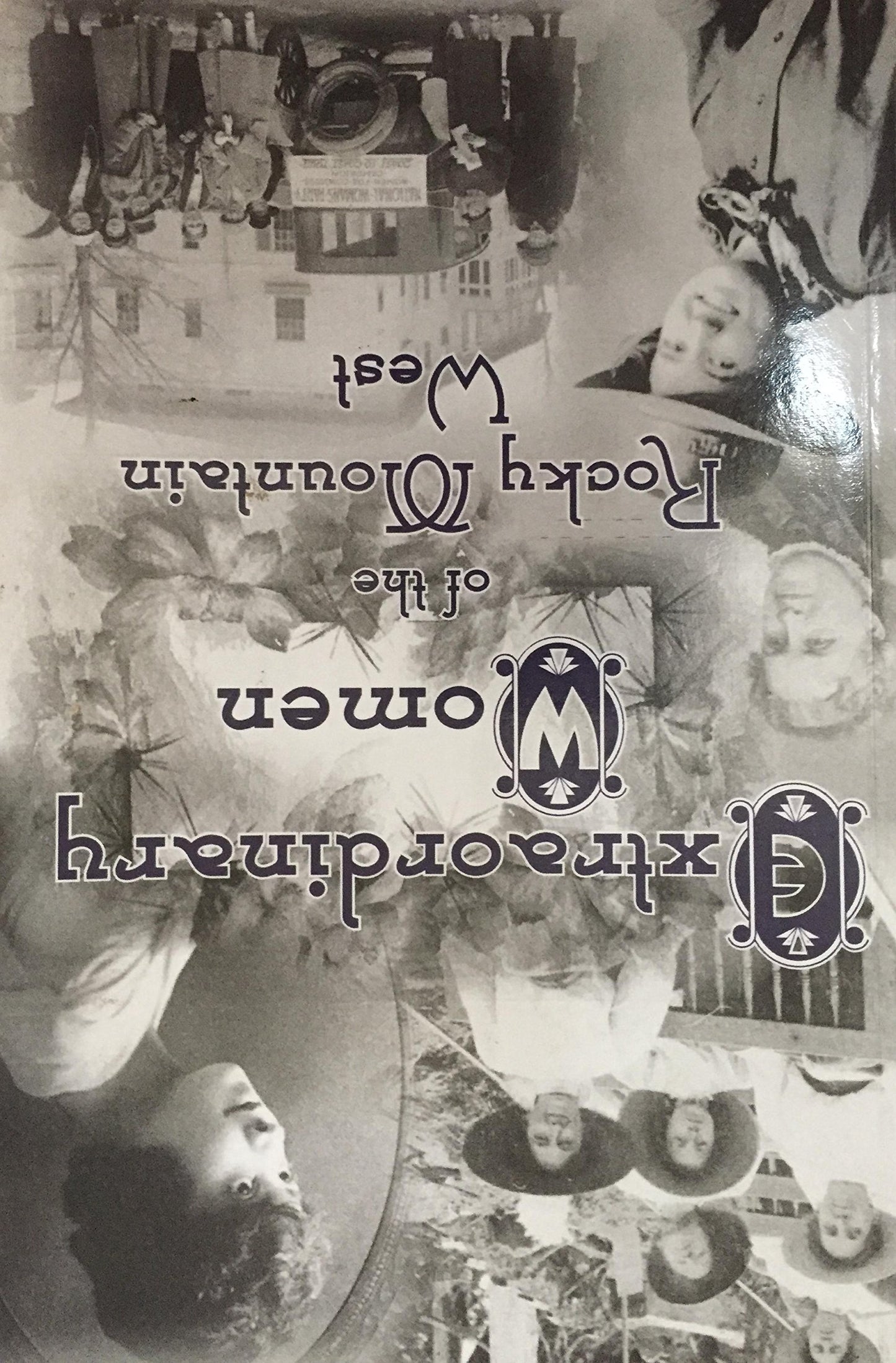 Extraordinary Women of the Rocky Mountain West
