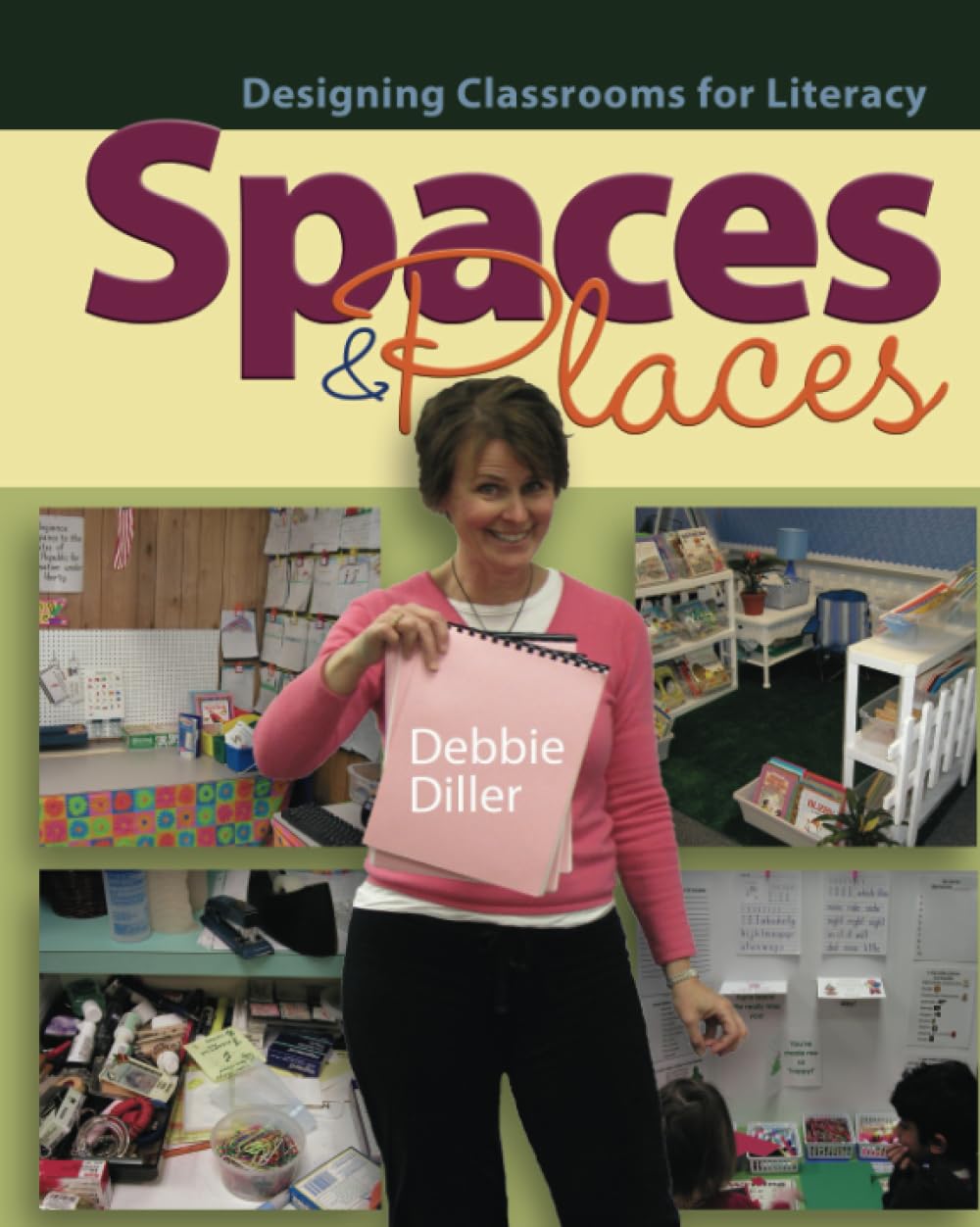 Spaces & Places: Designing Classrooms for Literacy