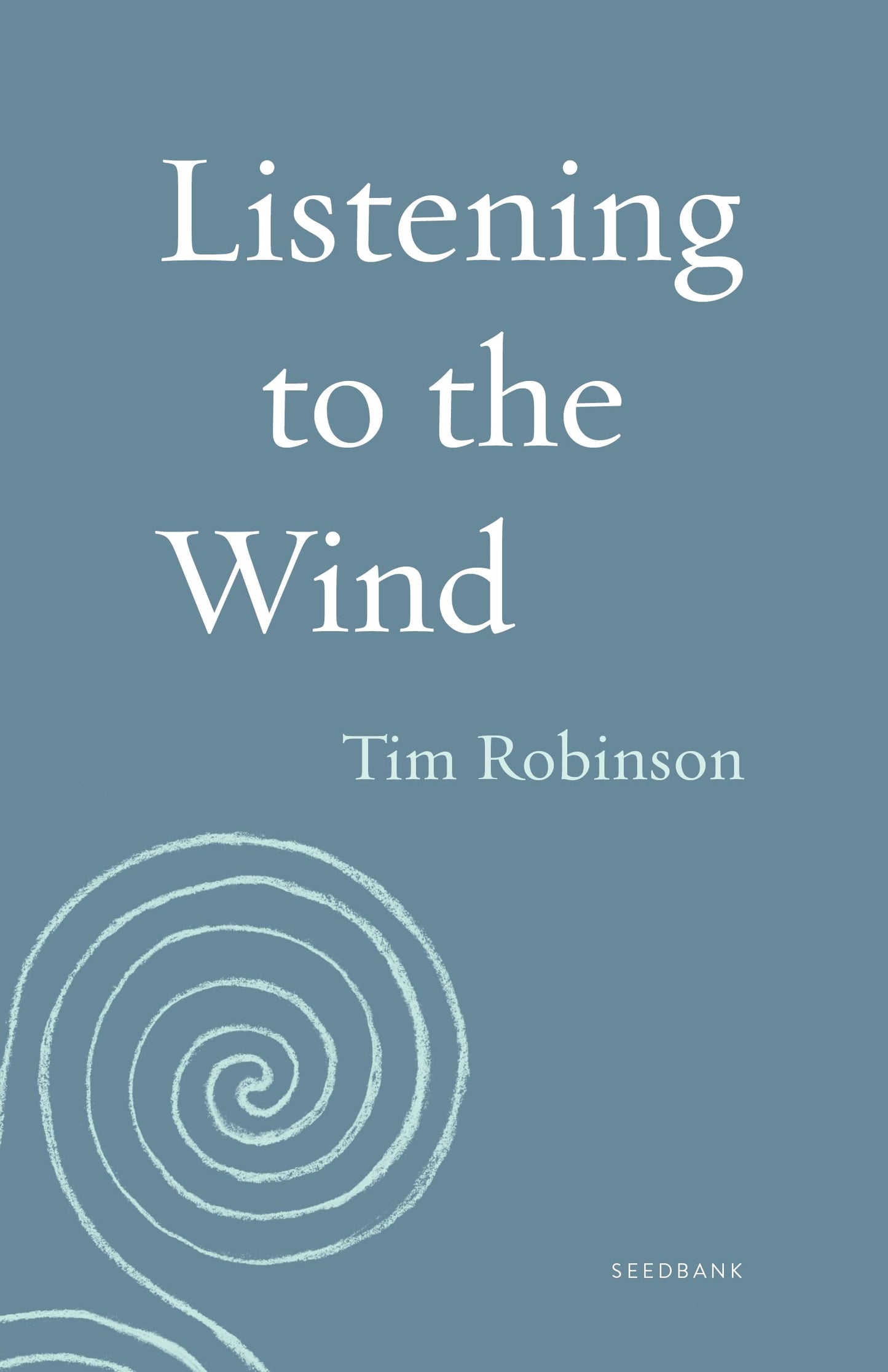 Listening to the Wind (Seedbank)