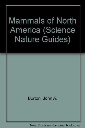 Mammals of North America (Science Nature Guides)