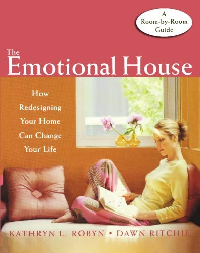 The Emotional House: How Redesigning Your Home Can Change Your Life