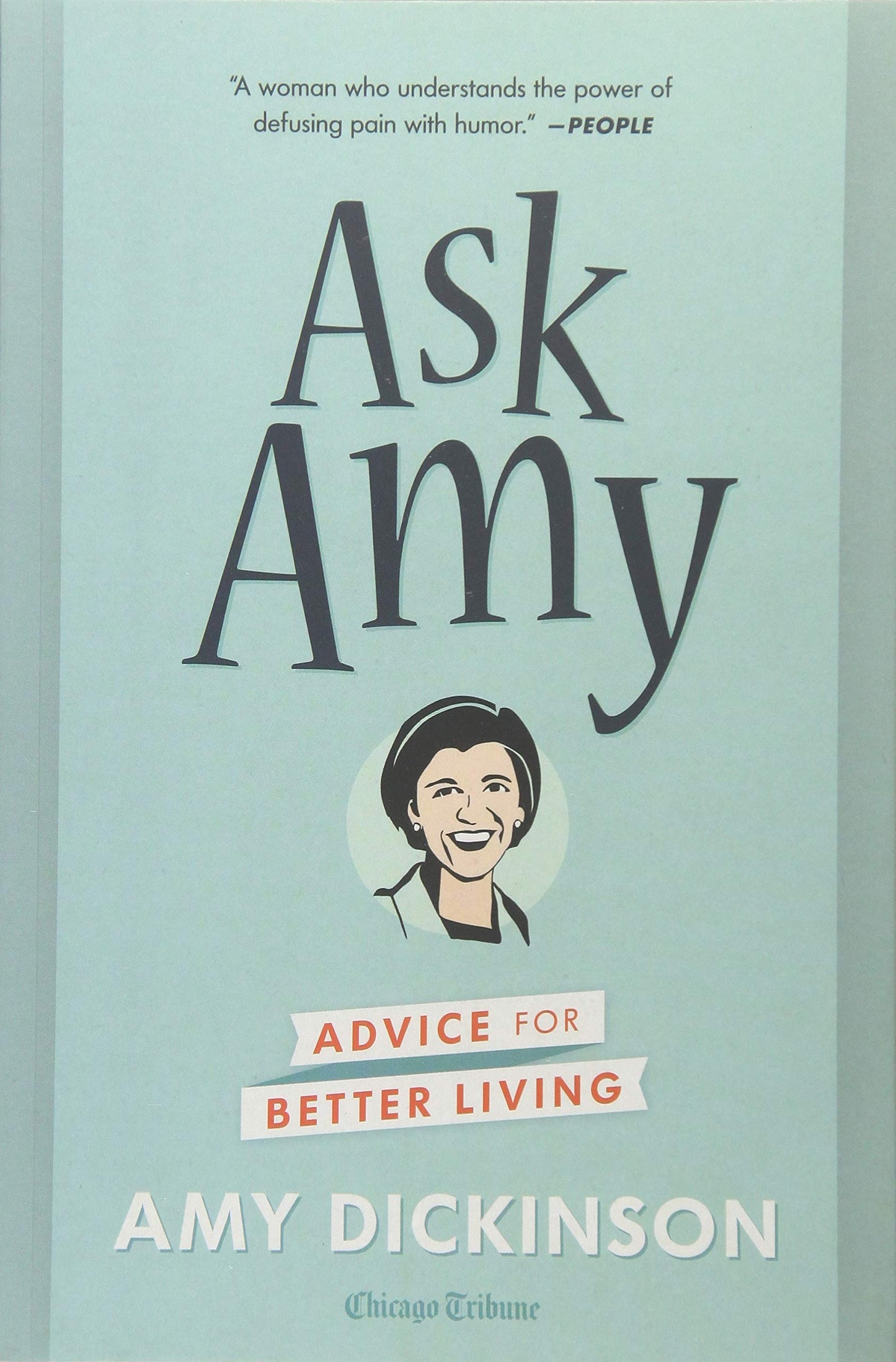 Ask Amy: Advice for Better Living