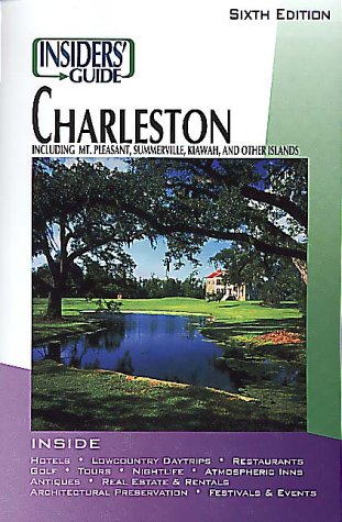 The Insiders' Guide to Charleston