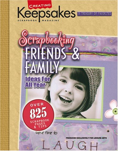 LEISURE ARTS Scrapbooking Friends & Family 15933