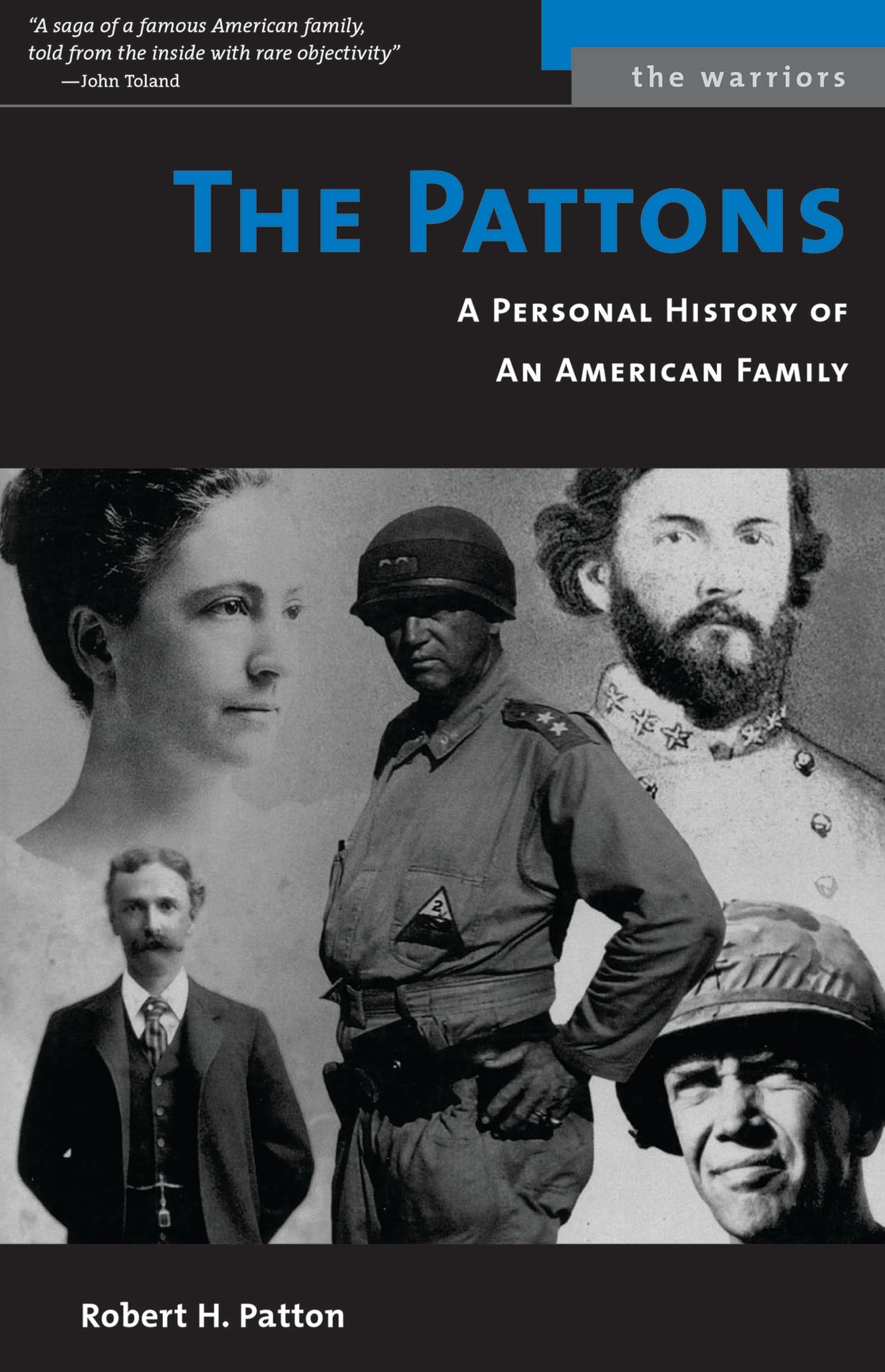 The Pattons: A Personal History of an American Family (The Warriors)