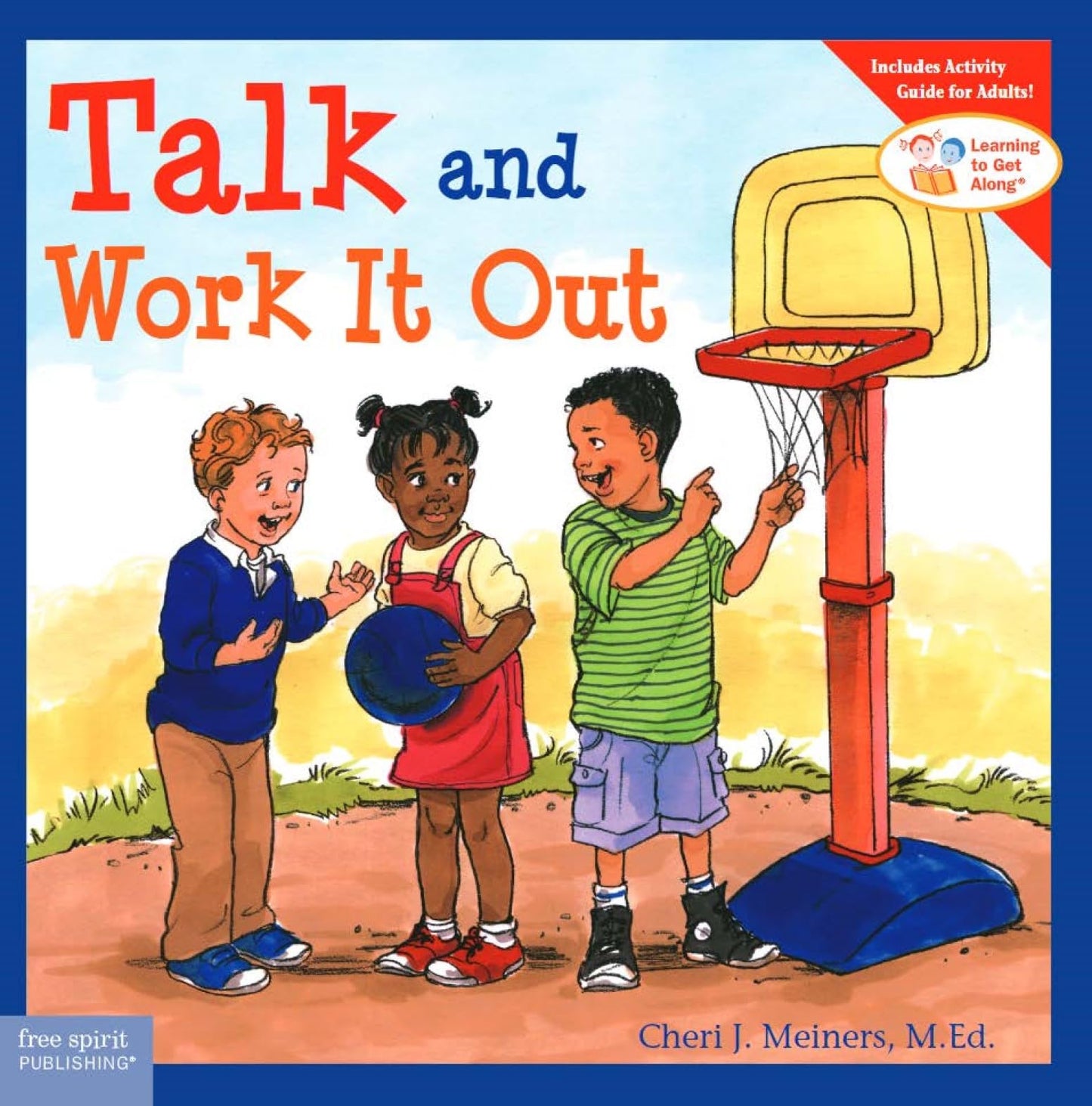 Talk and Work It Out (Learning to Get Along®)