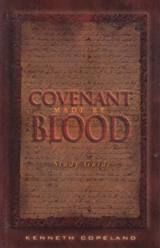 Covenant Made By Blood (Study Guide)