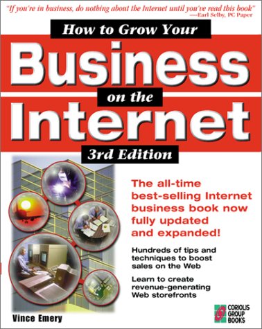 How to Grow Your Business on the Internet, 3rd Edition