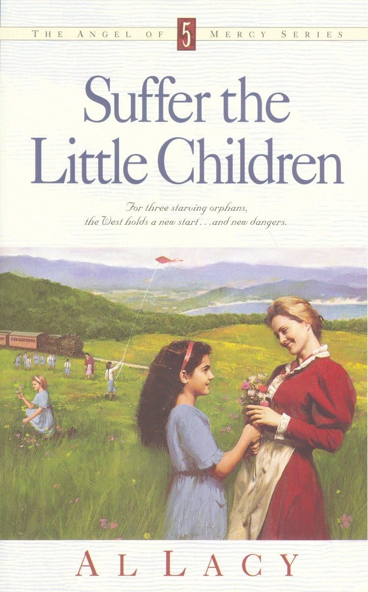Suffer the Little Children (Angel of Mercy Series #5)