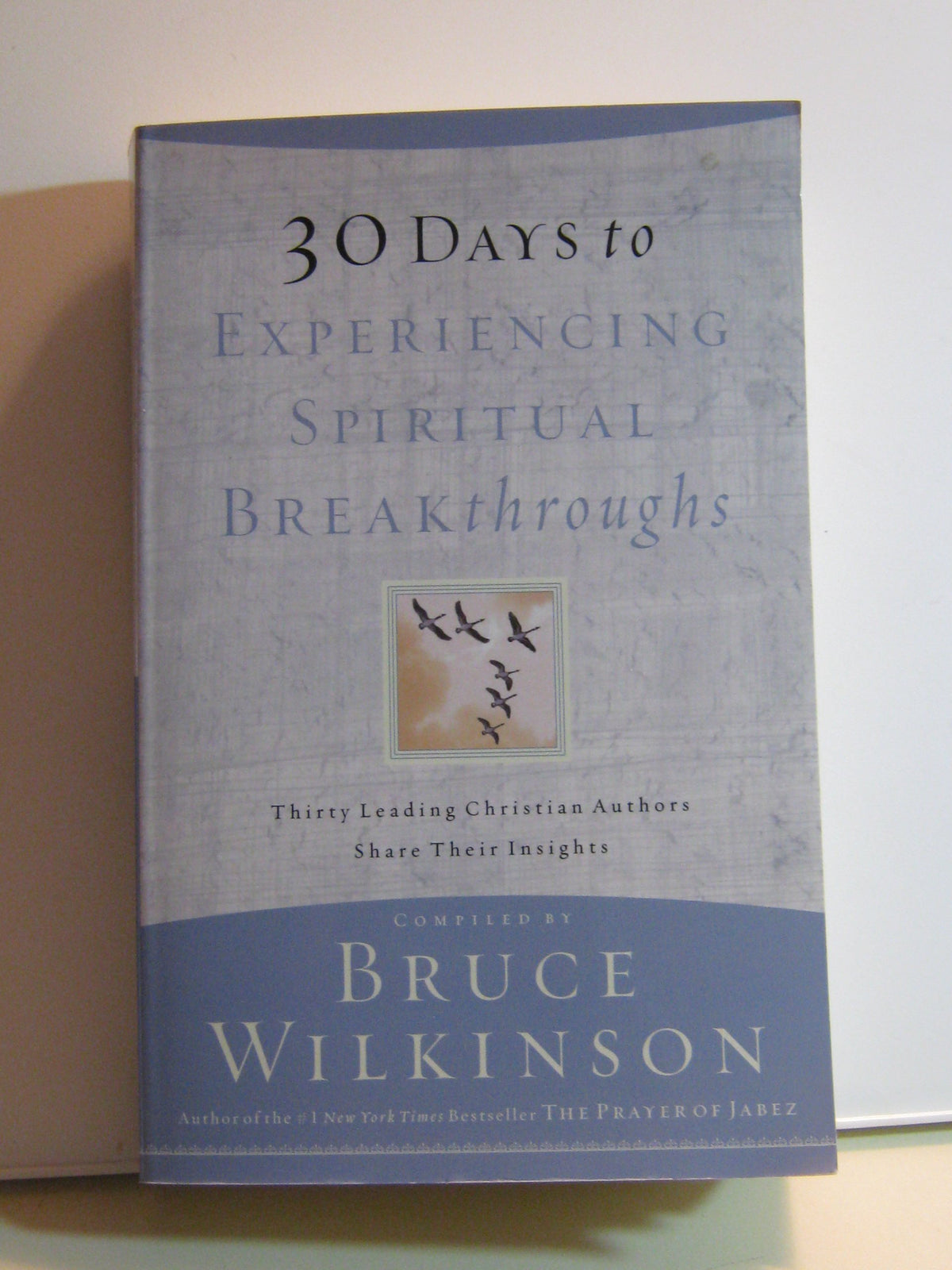 30 Days to Experiencing Spiritual Breakthroughs