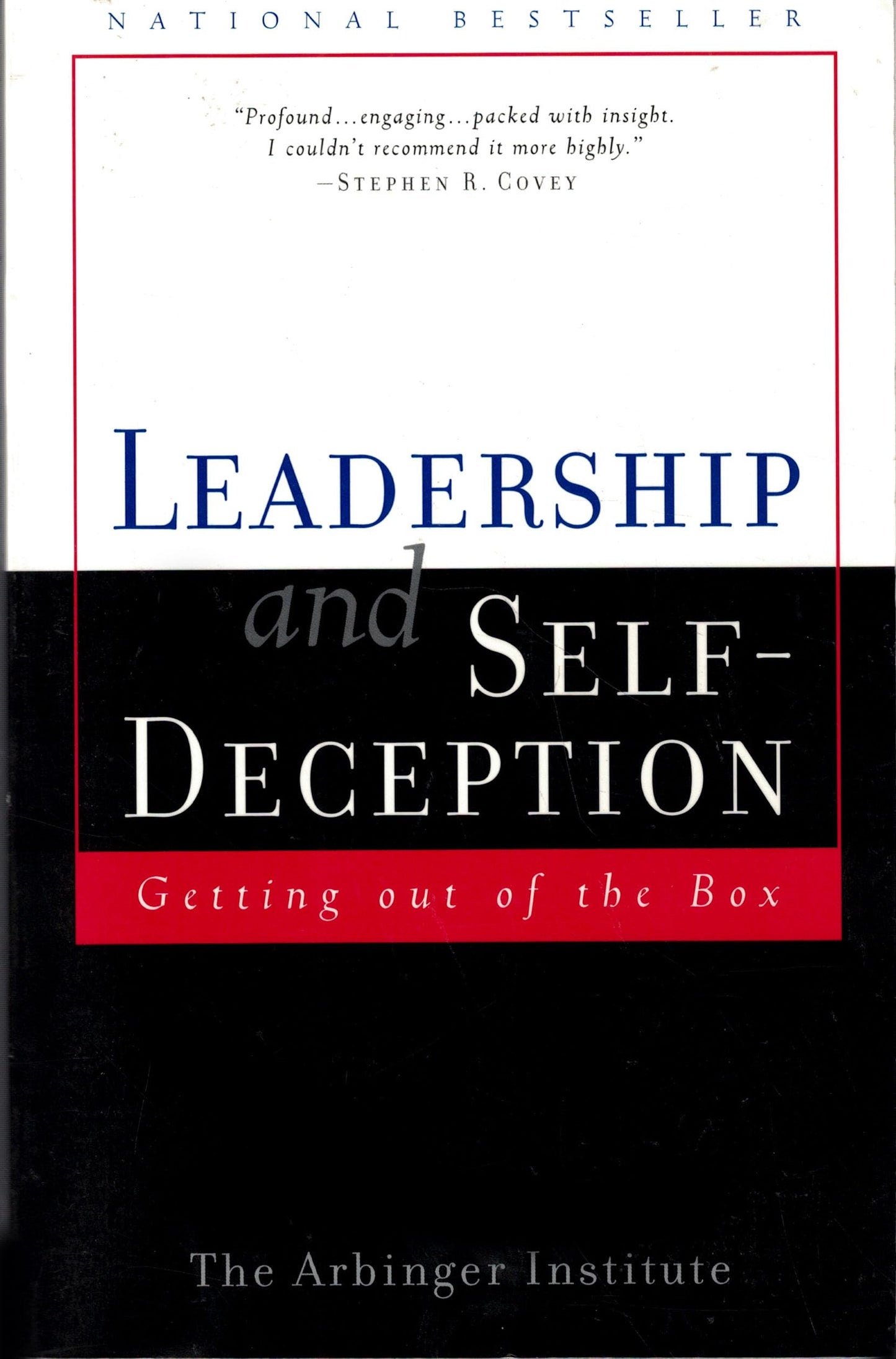 Leadership and Self Deception: Getting Out of the Box