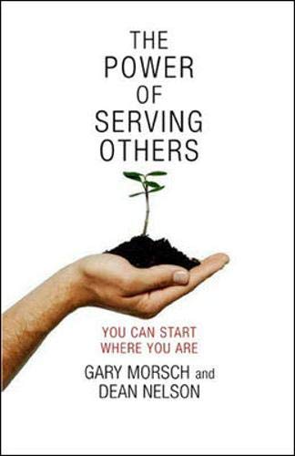 THE POWER OF SERVING OTHERS: YOU