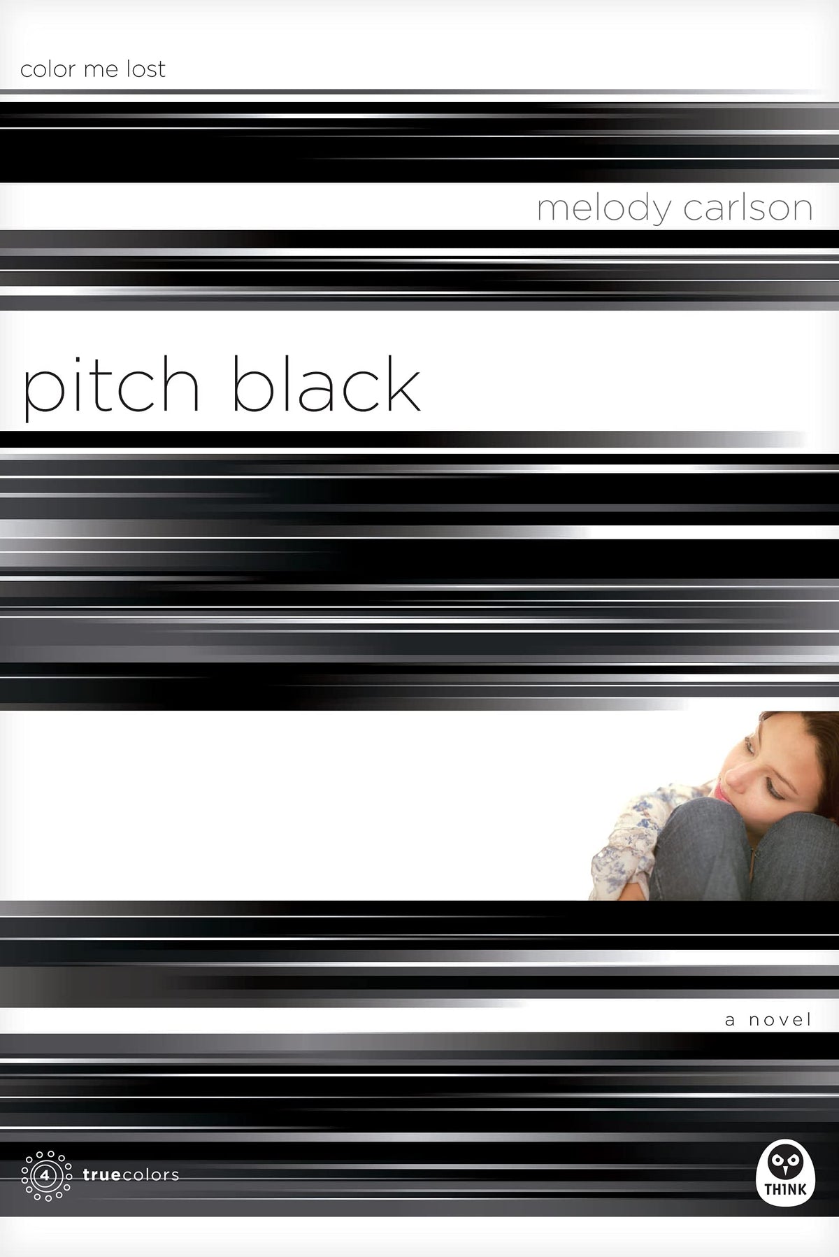 Pitch Black: Color Me Lost (True Colors Series #4)