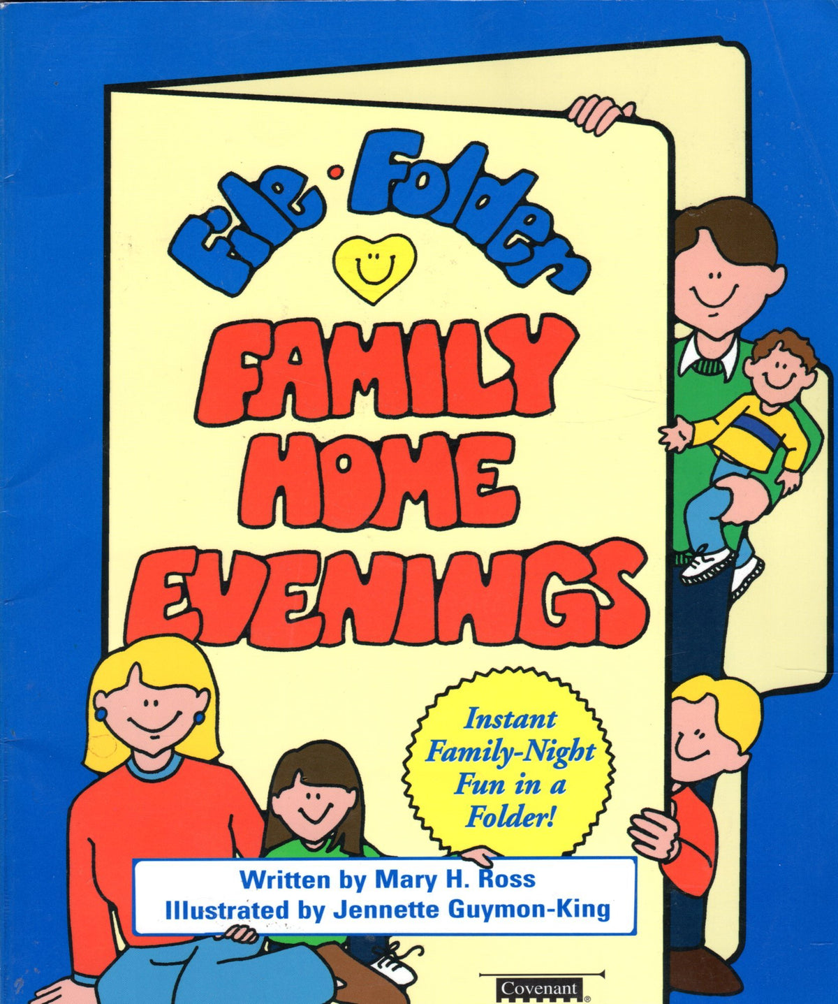 File folder family home evenings: New Testament : show-and-tell presentations and activities with memorable thought treats