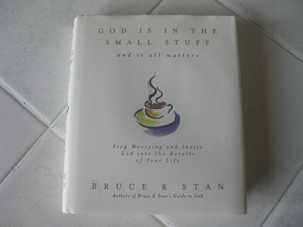 God Is in the Small Stuff