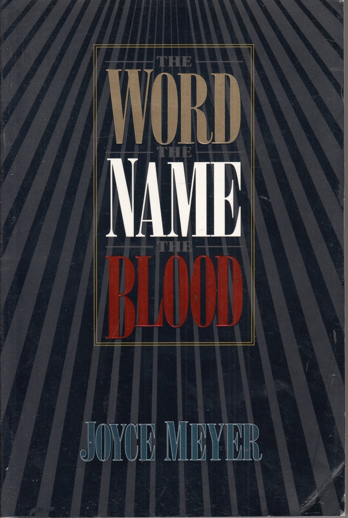 The Word, the Name, the Blood