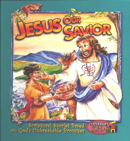 Covenast Kids - Jesus Our Savior