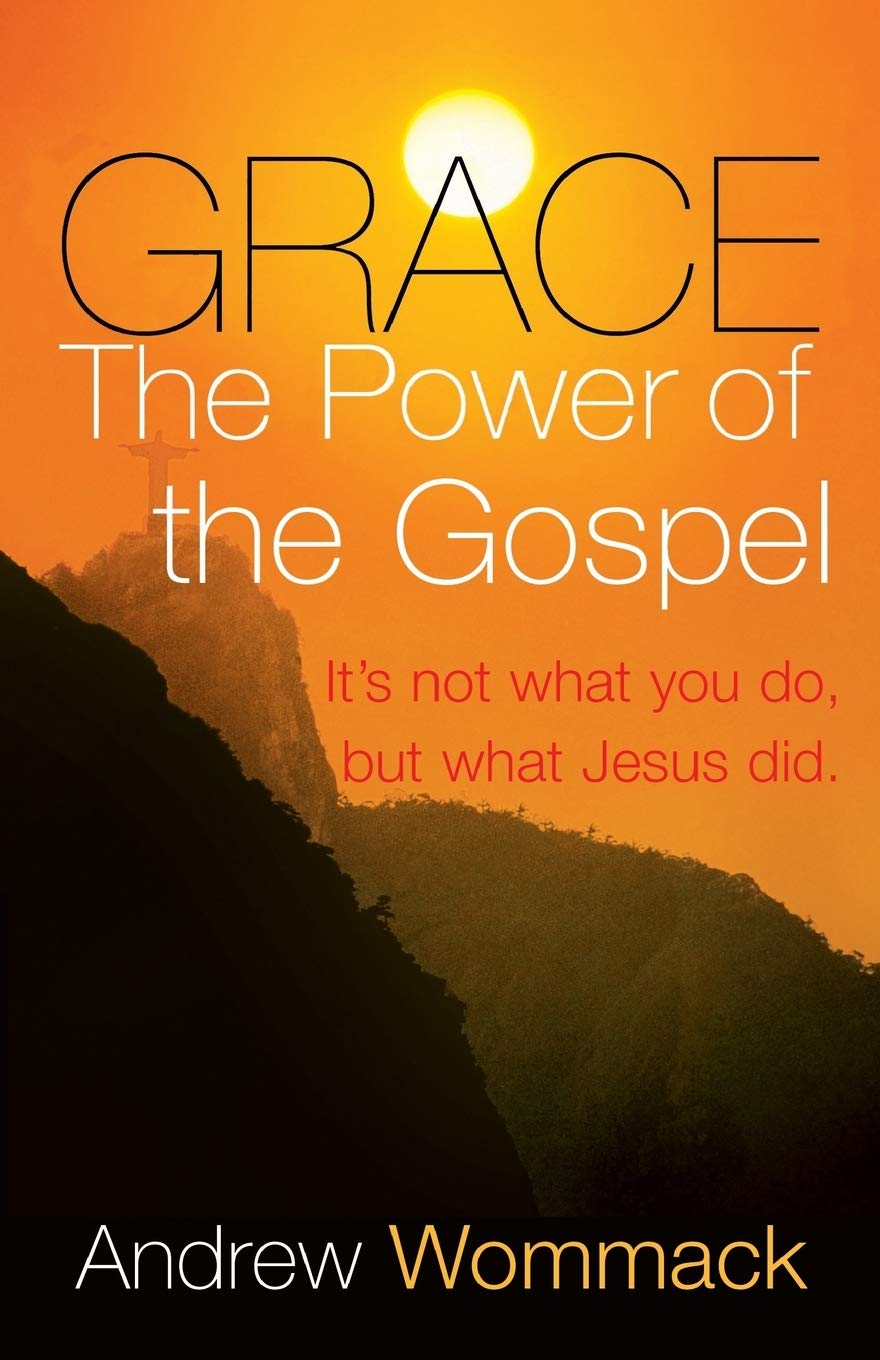 Grace, The Power of The Gospel: It's not what you do, but what Jesus did.