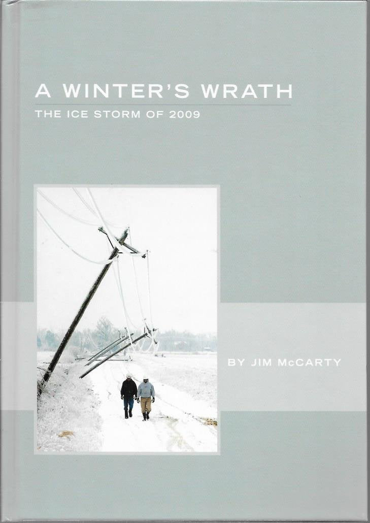 A Winter's Wrath: The Ice Storm of 2009