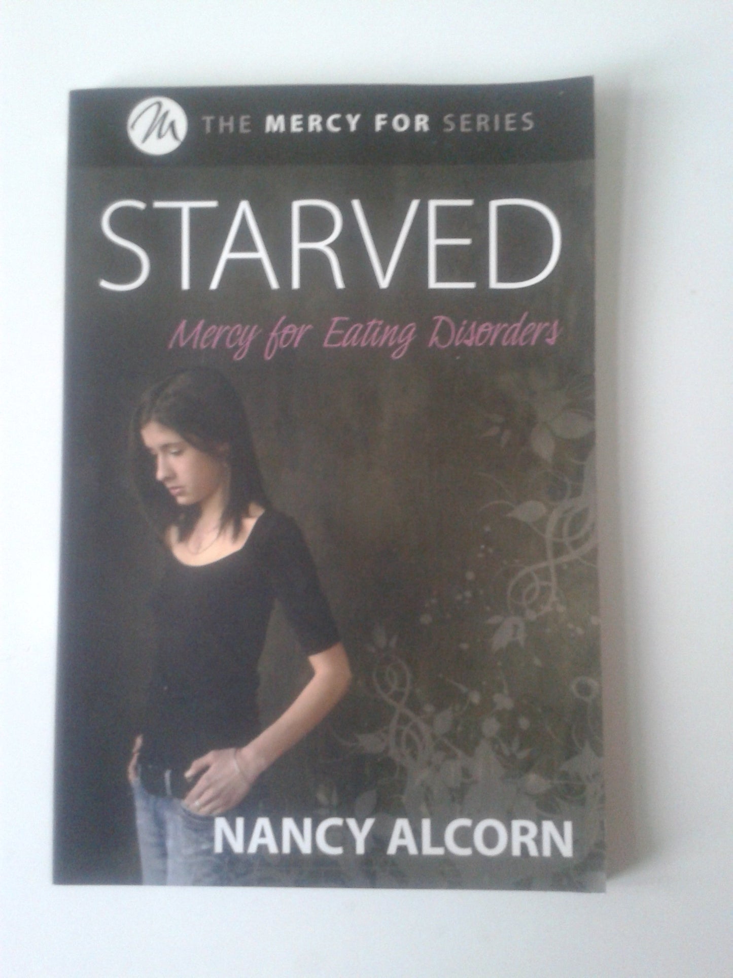 STARVED: MERCY FOR EATING DISORD